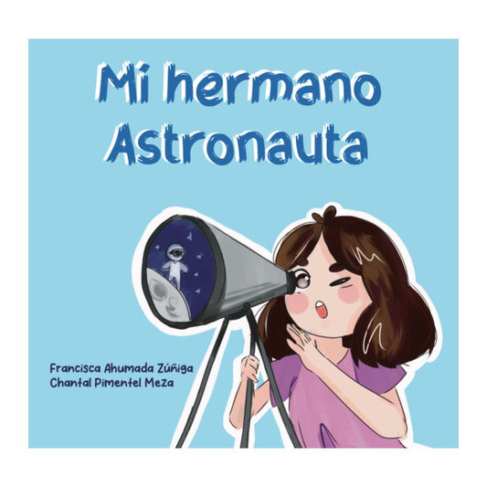libro "Mi hermano astronauta"